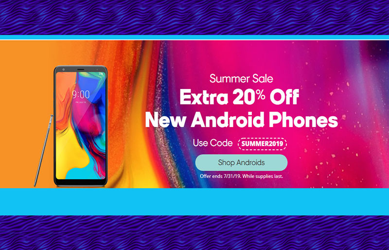 Summer Sale Extra 20% Off  New Android Phones